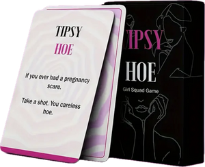 “Tipsy hoe “ drinking card game