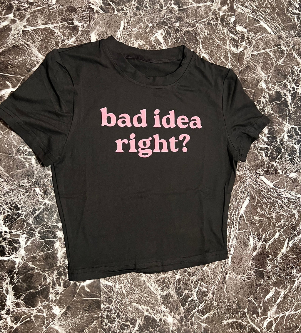 “Bad idea” crop top