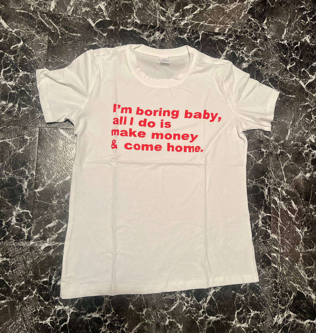 “Boring bby “ oversized tee